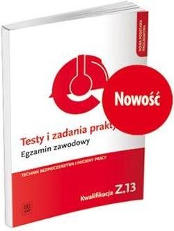 Testy i zadania Technik BHP Z.13