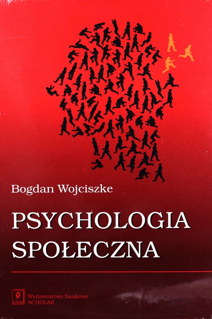 PSYCHOLOGIA SPOŁECZNA - Bogdan Wojciszke [
