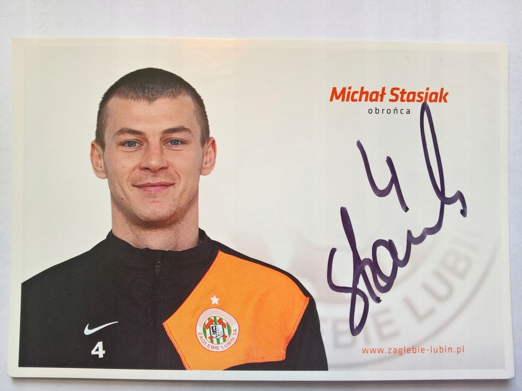 Michał Stasiak - AUTOGRAF!!! ZAGŁĘBIE LUBIN