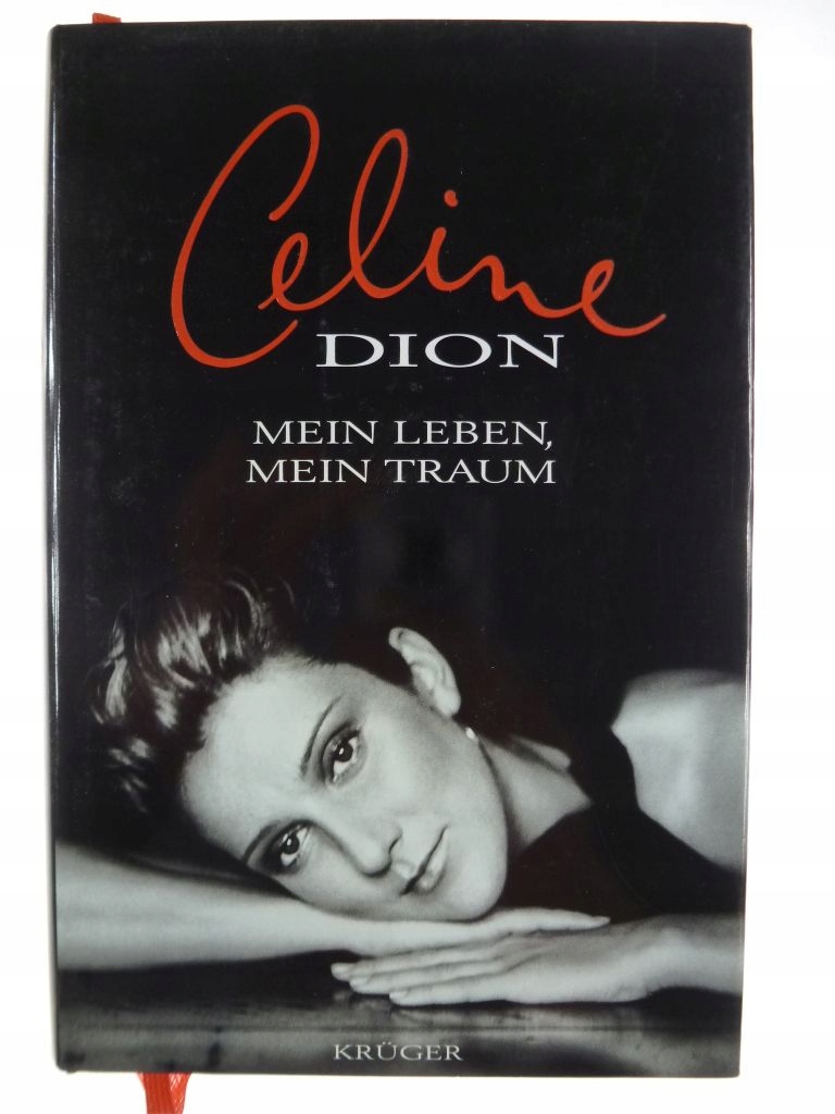 Celine Dion. Mein Leben, mein traum