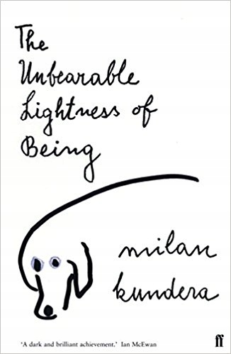 The Unbearable Lightness Of Being / Milan Kundera