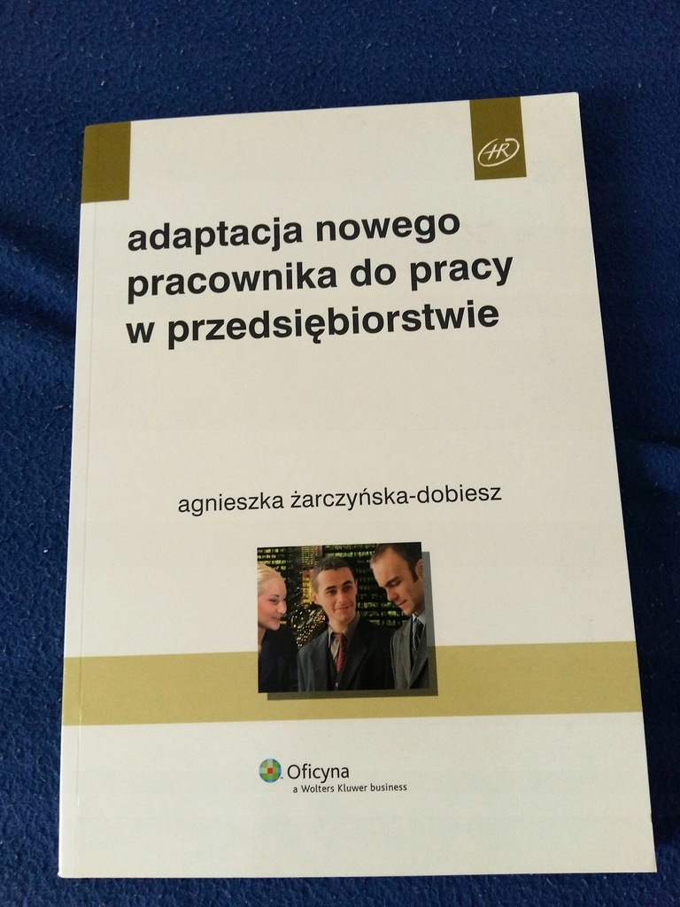 Książka Adaptacja nowego pracownika do pracy 2008