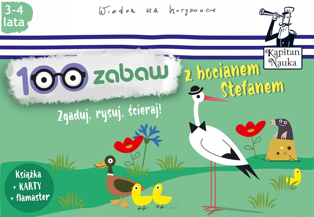 100 zabaw z bocianem Stefanem. Kapitan Nauka