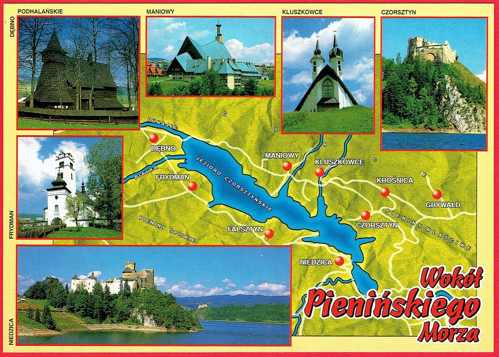 Frydman - Dębno - Niedzica - Czorsztyn - Maniowy