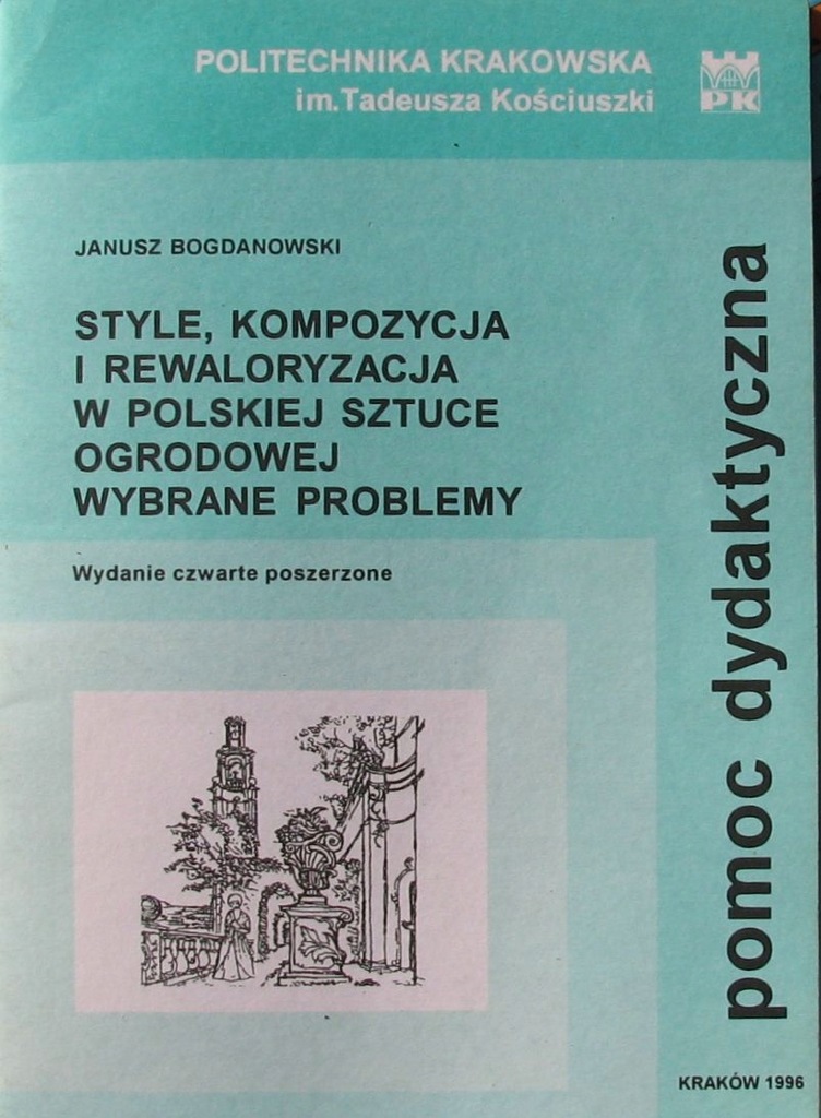 STYLE KOMPOZYCJA W POLSKIEJ SZTUCE OGRODOWEJ