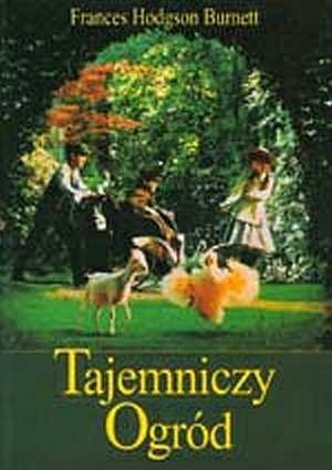 Frances Hodgson Burnett Tajemniczy Ogrod 7135646011 Oficjalne Archiwum Allegro