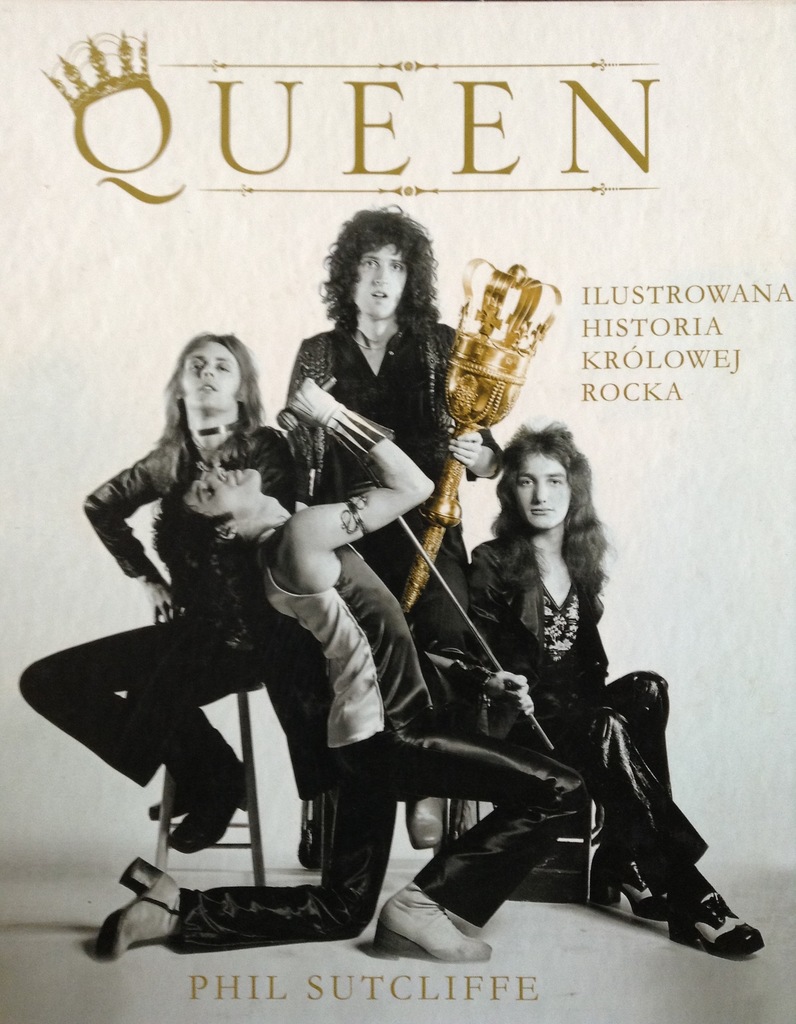 QUEEN - ILUSTROWANA HISTORIA KRÓLOWEJ ROCKA