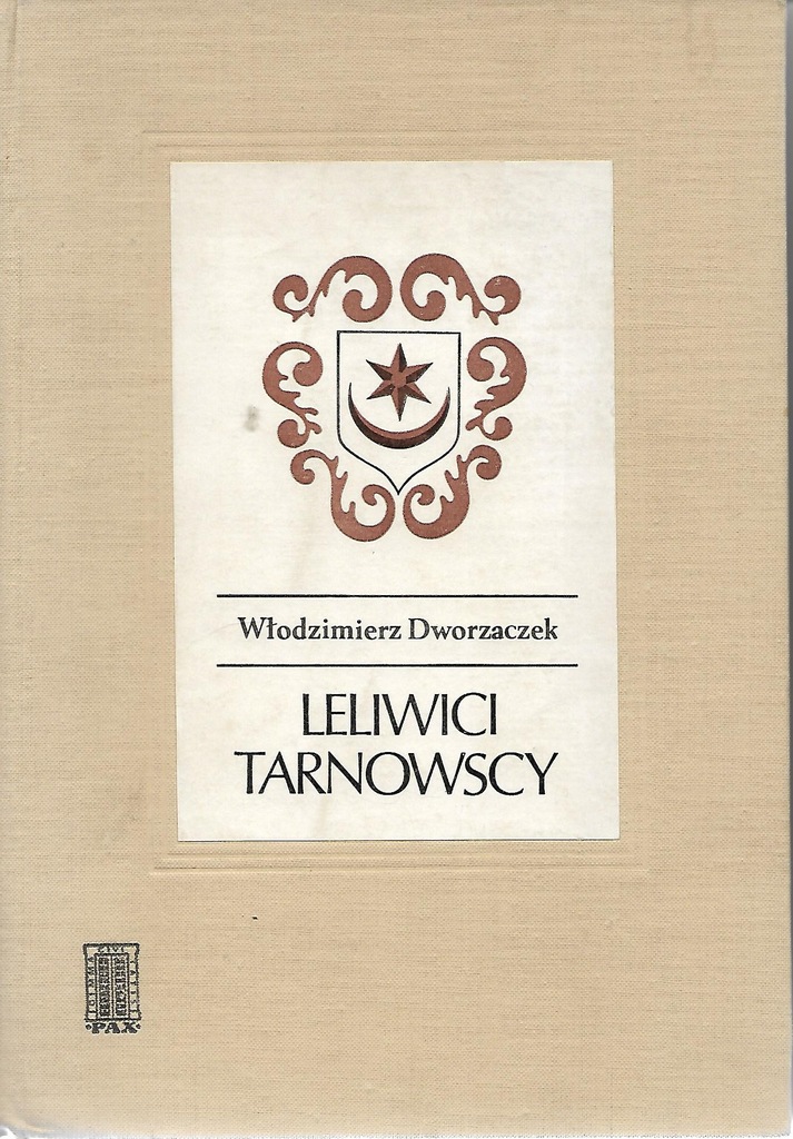 Leliwici Tarnowscy Włodzimierz Dworzaczek