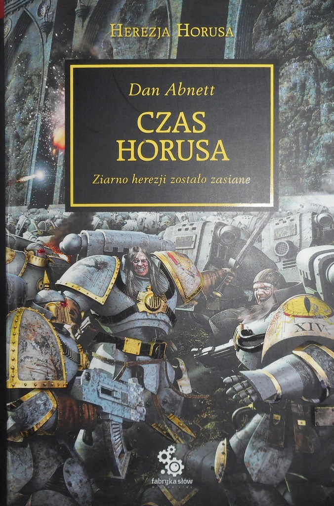 Dan Abnett Czas Horusa Herezja Horusa