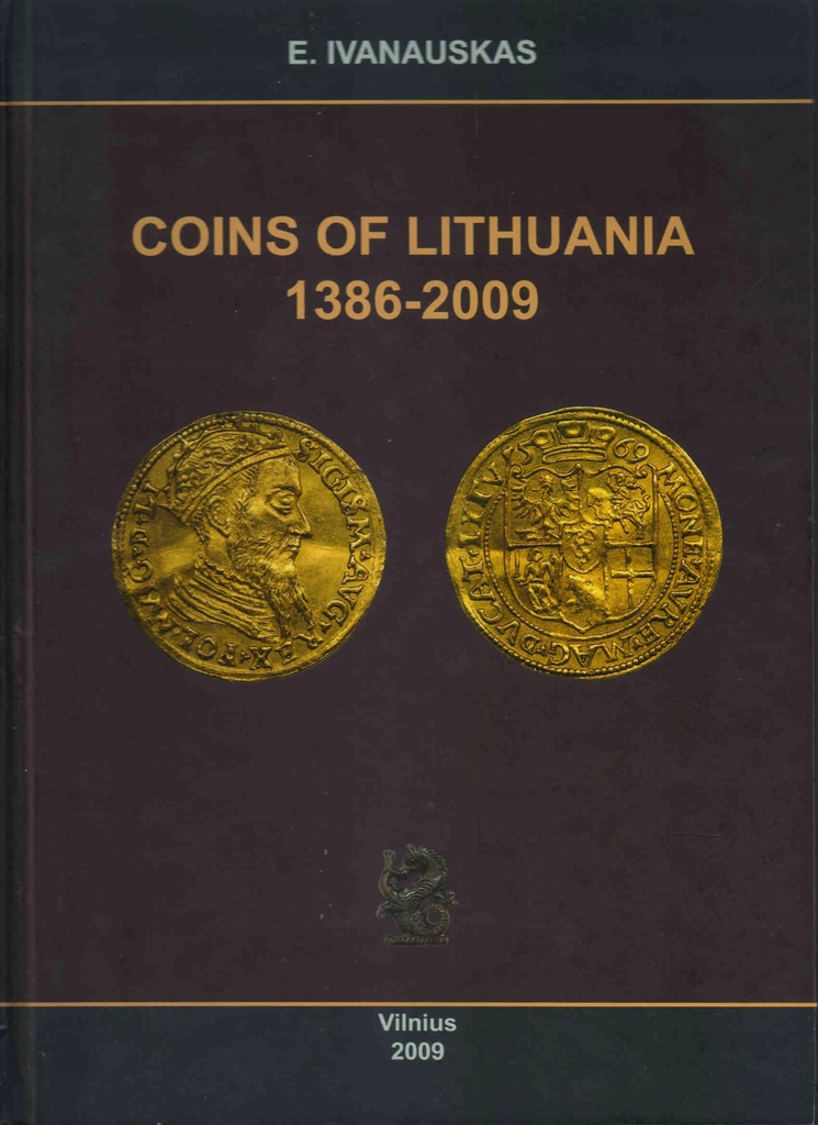 Ivanauskas Coins of Lithuania 1386-2009 Wilno 2009