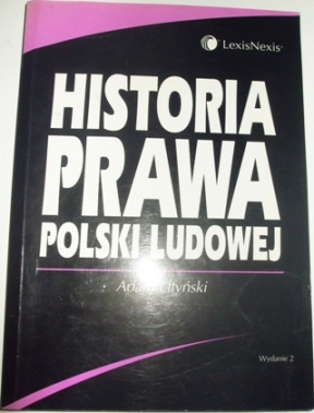 HISTORIA PRAWA POLSKI LUDOWEJ Adam Lityński