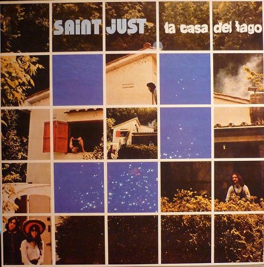 SAINT JUST - LA CASA DEL LAGO - ITA prog 1974/2006