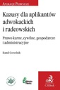  Názov Kazusy dla aplikantów radcowskich i adwokackich Prawo karne, cywilne, gospodarcze i administracyjne