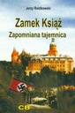 Zamek Książ zapomniana tajemnica + CD Jerzy Rostkowski