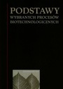 Основы отдельных биотехнологических процессов