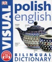 Polish-English Bilingual Visual Dictionary DK Język nauczany Angielski