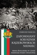 Zapomniany sojusznik kajzerowskich Niemiec. Armia bułgarska w czasie pierws