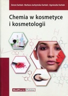 Chemia w kosmetyce i kosmetologii Zenon Sarbak