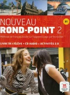 Nouveau Rond-Point 2 B1. Podręcznik + CD