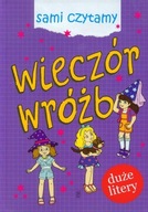 Sami czytamy. Wieczór wróżb