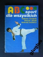 ABC SPORT DLA WSZYSTKICH GOŁĄBEK JASIAK JUCEWICZ