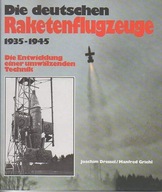 25755 Die deutschen Raketenflugzeuge 1935 bis 1945