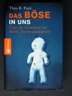 DAS BOSE IN UNS THEO R. PAYK