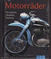 18033 Motorräder Hersteller, Modelle, Technik Die großen Motorrad-Klassiker