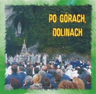 PO GÓRACH, DOLINACH Pieśni Religijne CD NOWA FOLIA