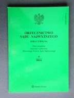 ORZECZNICTWO SĄDU NAJWYŻSZEGO IZBA CYWILNA 9/2016