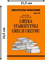 Biblioteczka Opracowań. Liryka starożytnej Grecji i Rzymu