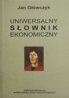 Jan Główczyk - Uniwersalny słownik ekonomiczny