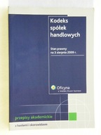 KODEKS SPÓŁEK HANDLOWYCH 2009 PRZEPISY AKADEMICKIE