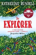 The Explorer: WINNER OF THE COSTA CHILDREN S BOOK