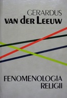 Gerardus van der Leeuw FENOMENOLOGIA RELIGII
