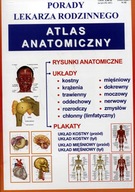 Porady lekarza rodzinnego. Atlas anatomiczny Praca zbiorowa