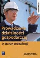 Prowadzenie działalności gospodarczej w branży budowlanej. Efekty kształcen