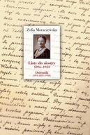 Listy do siostry 1896-1933. Dziennik 1891-1895 (1950) Zofia Moraczewska; jn