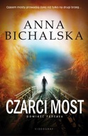 Czarci Most Anna Bichalska