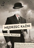 Mędrzec kaźni Tomasz Kowalski