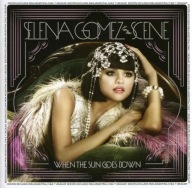 CD When The Sun Goes Down (PL) Selena Gomez & The Scene w FOLII