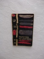 MARZENIA NA GOŚCIŃCU /OPOLE OPOLSZCZYZNA OBÓZ MASOWEJ ZAGŁADY BUCHENWALD