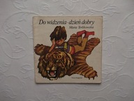 DO WIDZENIA DZIEŃ DOBRY NASZA NK /POCZYTAJ MI MAMO