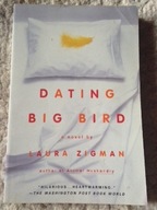 Laura Zigman Dating Big Bird