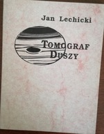 Tomograf duszy LECHICKI Jan