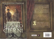 JEZIORO CIERNI / MAGDALENA ZIMNIAK.