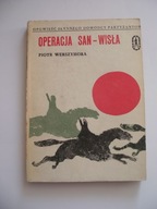 OPERACJA SAN - WISŁA - Piotr Werszyhora