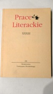 Prace Literackie XXXIII Studia Literatura polska / Sarbiewski Witkacy