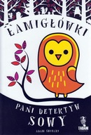 Łamigłówki pani detektyw Sowy Adam Święcki