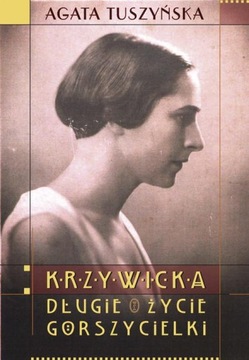 Кшивицка. Долгая жизнь скандалиста Автор: Агата Т